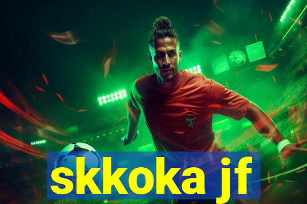 skkoka jf